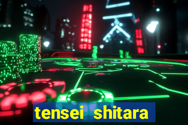 tensei shitara slime datta ken 1 temporada dublado crunchyroll