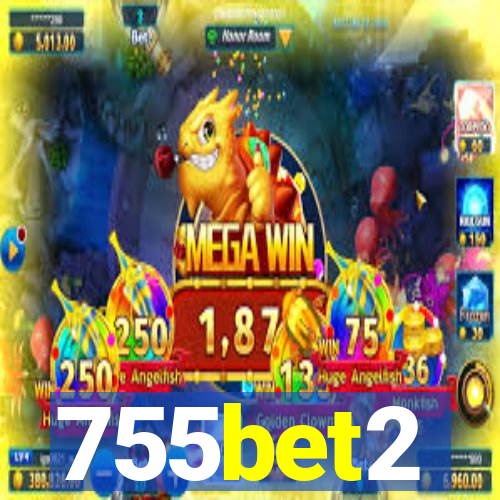 755bet2