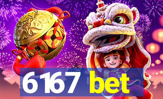 6167 bet