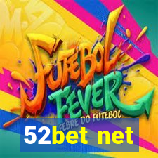 52bet net