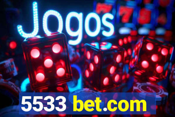 5533 bet.com
