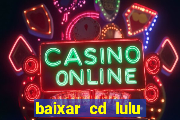 baixar cd lulu santos acustico mtv