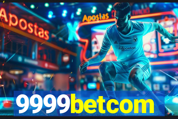 9999betcom