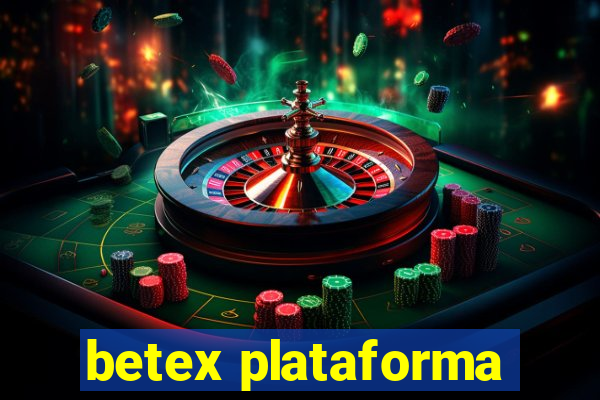 betex plataforma