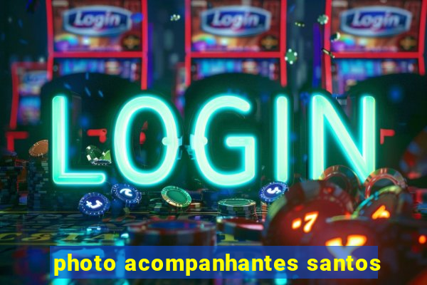 photo acompanhantes santos