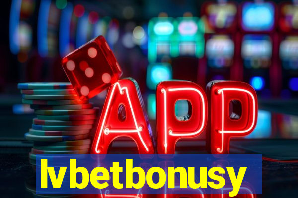 lvbetbonusy