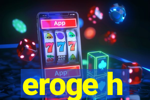 eroge h
