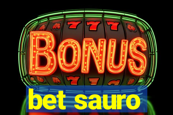bet sauro