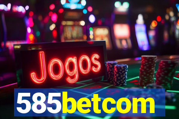 585betcom