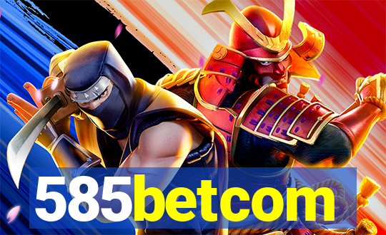 585betcom