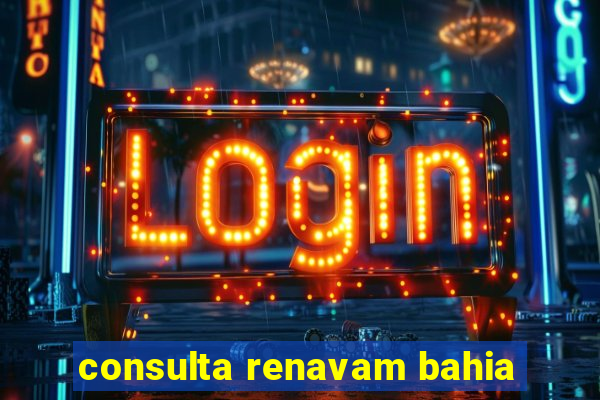 consulta renavam bahia
