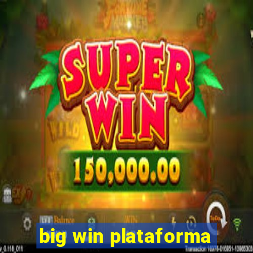 big win plataforma