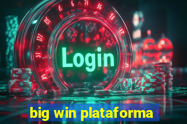 big win plataforma