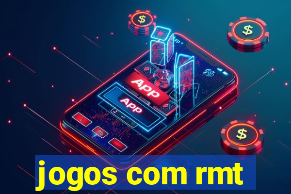 jogos com rmt