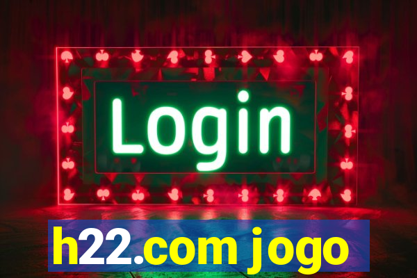 h22.com jogo