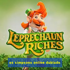 os simpsons online dublado