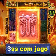 3ss com jogo