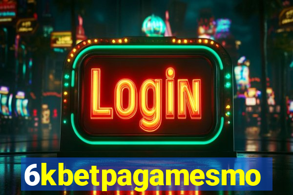 6kbetpagamesmo