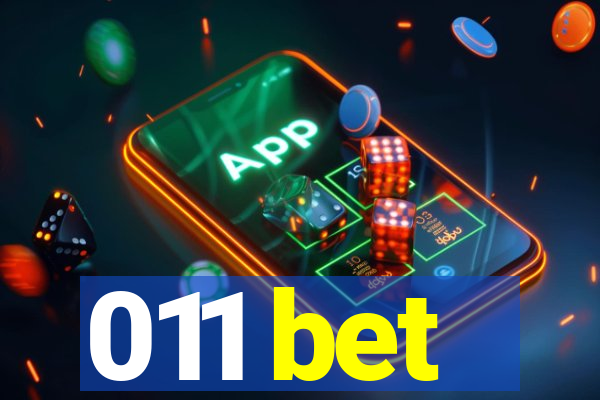011 bet