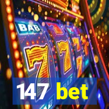 147 bet
