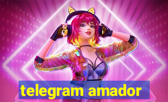 telegram amador