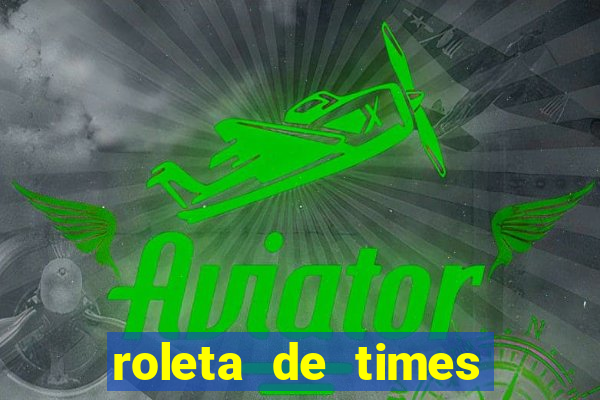 roleta de times europeus fifa 24
