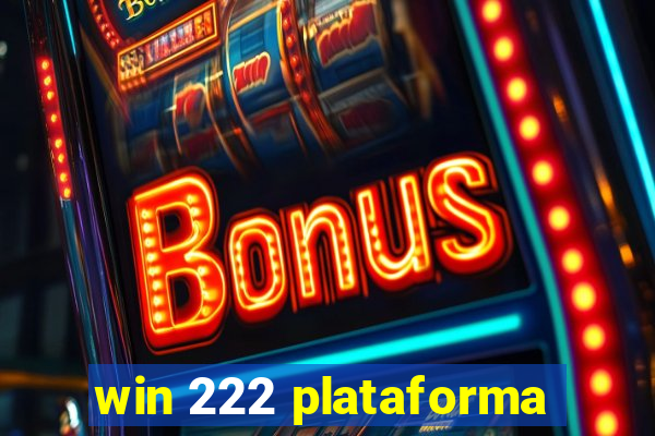 win 222 plataforma