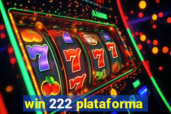 win 222 plataforma