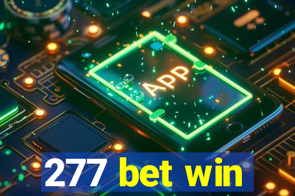 277 bet win