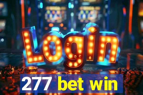 277 bet win