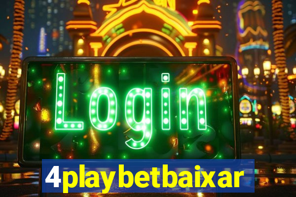4playbetbaixar