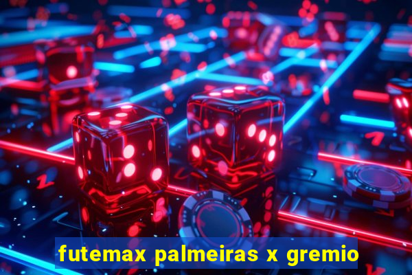 futemax palmeiras x gremio