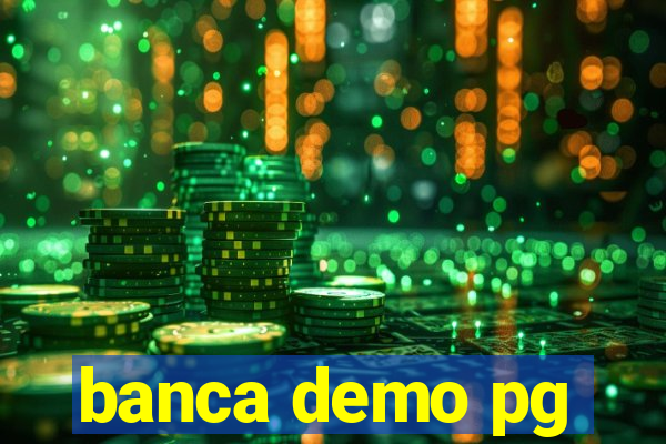 banca demo pg