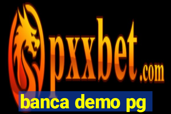 banca demo pg