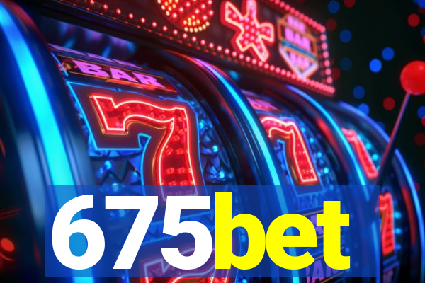 675bet