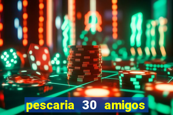 pescaria 30 amigos rio grande do sul video