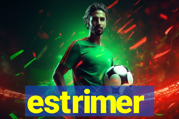 estrimer