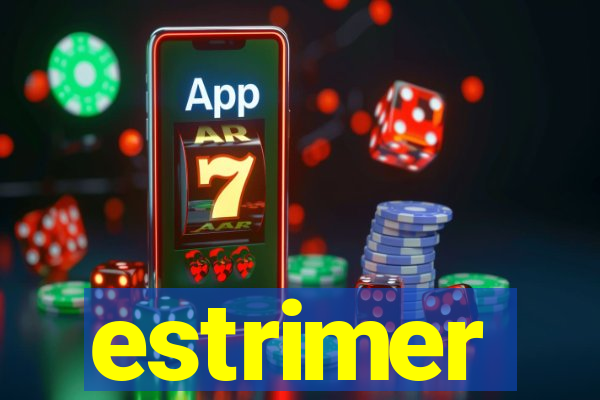 estrimer