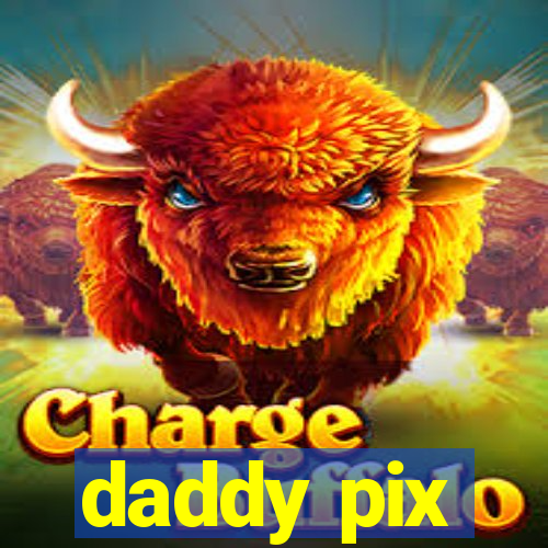 daddy pix