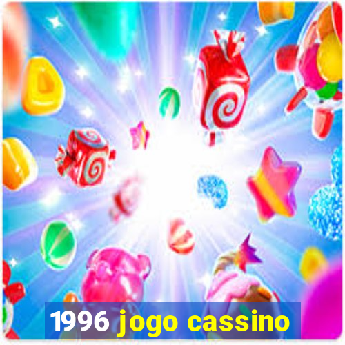 1996 jogo cassino
