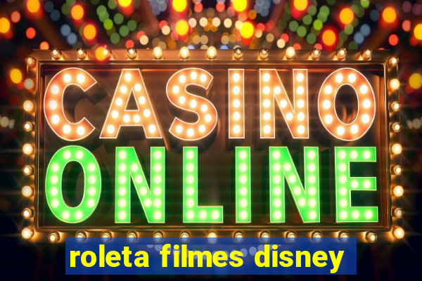 roleta filmes disney
