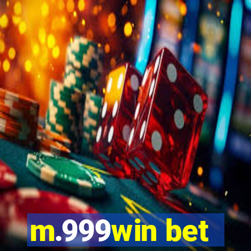 m.999win bet