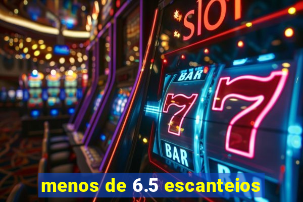 menos de 6.5 escanteios
