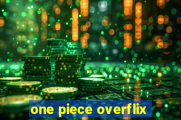 one piece overflix