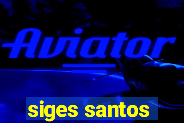 siges santos