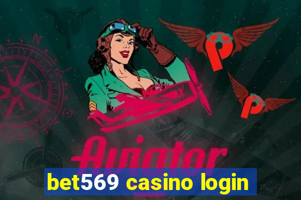 bet569 casino login