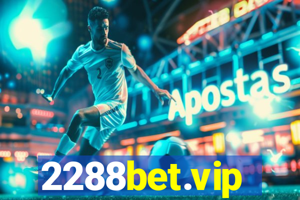 2288bet.vip