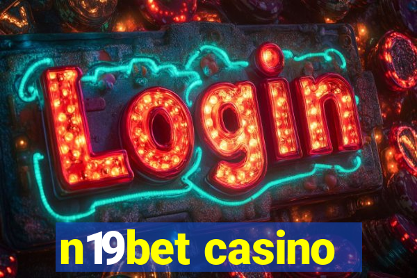 n19bet casino