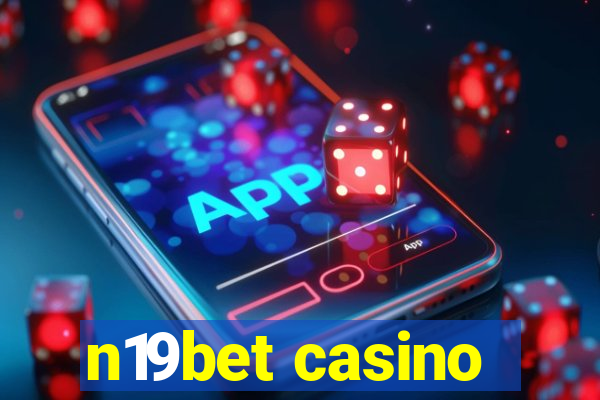 n19bet casino