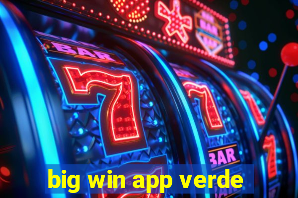 big win app verde